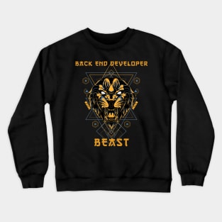 Back End Developer Beast Crewneck Sweatshirt
